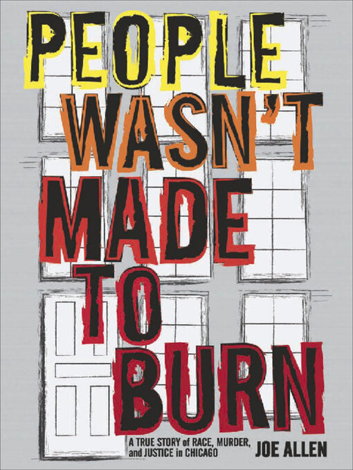 Title details for People Wasn't Made to Burn by Joe Allen - Wait list